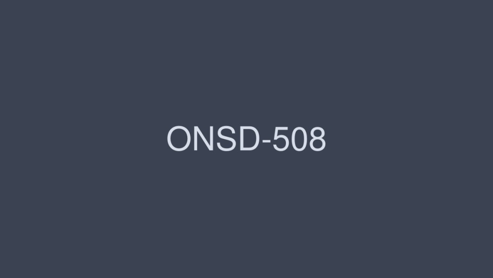 ONSD-508 ดอกทองกลืนกิน Mara 4 ชั่วโมง – Mihiro