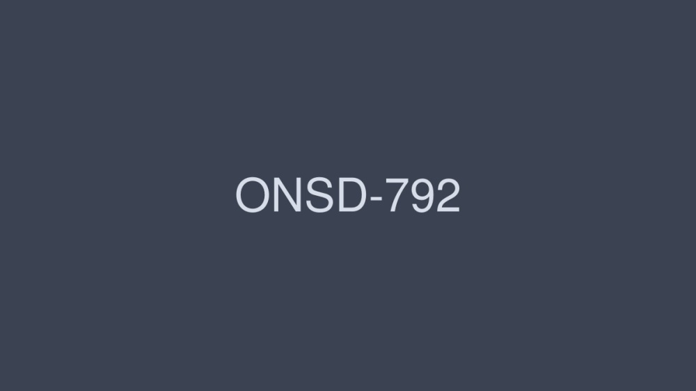 ONSD-792 การเกษียณอายุ x Asuka Hoshino การผลิตทั้งหมด 71 รายการ S1 12 ชั่วโมงเสร็จสมบูรณ์ดีที่สุด